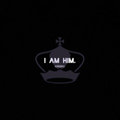 I AM HIM