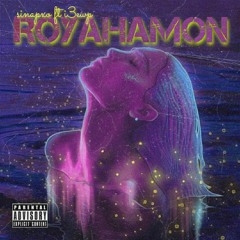 Royahamon (feat i3ewp)