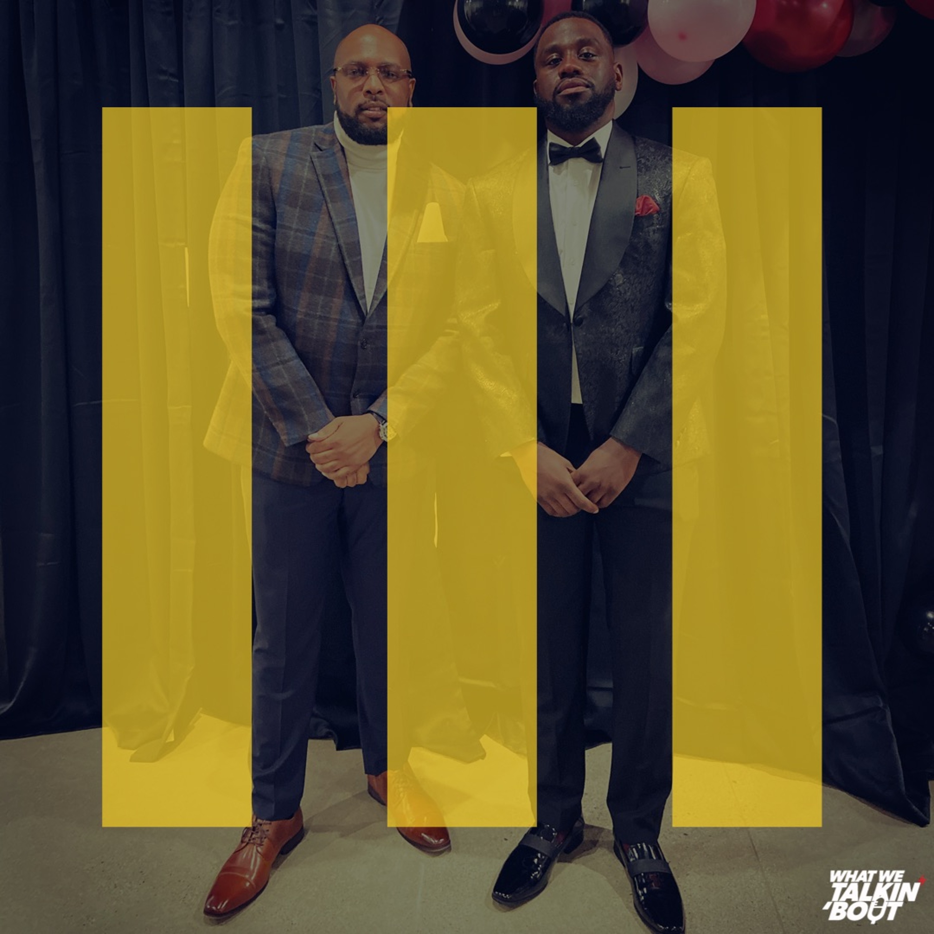 What we Talking Bout Podcast