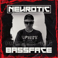 NEUROTIC PROMOMIX #16 BASSFACE