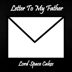 Letter To My Father