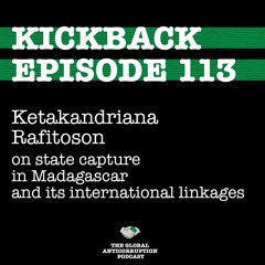 113. Ketakandriana Rafitoson on state capture In Madagascar and its international linkages