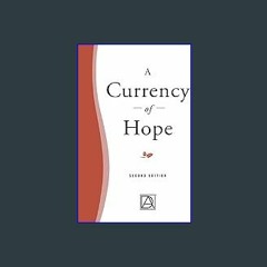 ebook read pdf 📖 A Currency of Hope Pdf Ebook