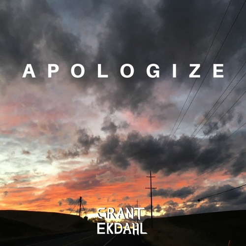 Loving Caliber - Apologize (Grant Ekdahl Remix)