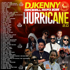 DJ KENNY HURRICANE #2.0 DANCEHALL MIXFIX 2025