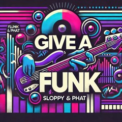 Give A Funk
