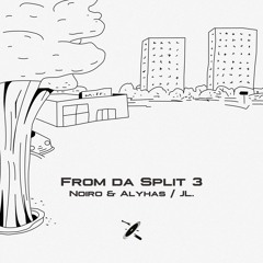 Preview From da Split III : Noiro & Alyhas / JL. (ITGR013)