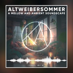 Altweibersommer: A Mellow and Ambient Soundscape