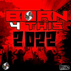Born 4 This (Promo Mix) 2022
