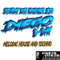 Melodic House et Techno ,Diego B-day Saturday 30 November 2k24