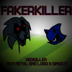 FakerKiller - REDKILLER BUT METAL AND LORD X SINGS IT