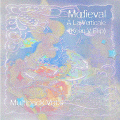 Modieval - A La Verticale (Keen V Flip)