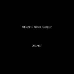 Tabatha’s Techno Takeover
