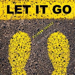 Let It Go (produced by Ricardo Snarez)