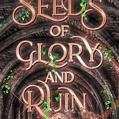 FREE KINDLE 🗃️ Seeds of Glory and Ruin (A Mage's Influence Book 1) by  Melanie Celli