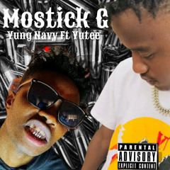 Mostick G-ft Yung Navy-Ft Yutee- Hard Comma