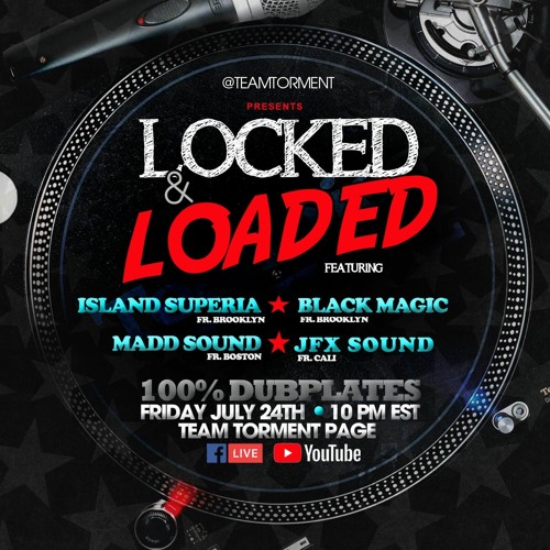Black Magic/Madd Sound/ Island Superior/JFX 7/20 (Locked & Loaded)