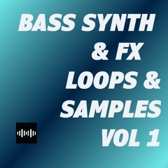 Bass, Synth & FX  Loops Demo 3