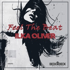 Ilka Oliver - Feel The Beat (Original Mix) [DAD042]