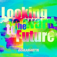 Looking Forward To The Future (Midnight Mix)