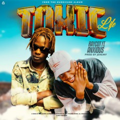 Raycot x Anxious - Toxic life.mp3