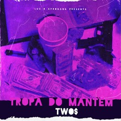 two$ - Tropa do mantém ( prod. vn kilden)(Capa Marvi)(MP3_160K).mp3