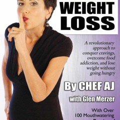 ❤PDF❤ The Secrets to Ultimate Weight Loss: A revolutionary approach to conquer c