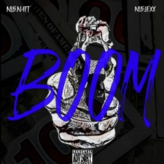 NLB Nat ft NLB Lexx- Boom (Prod Unspoken Unbroken)