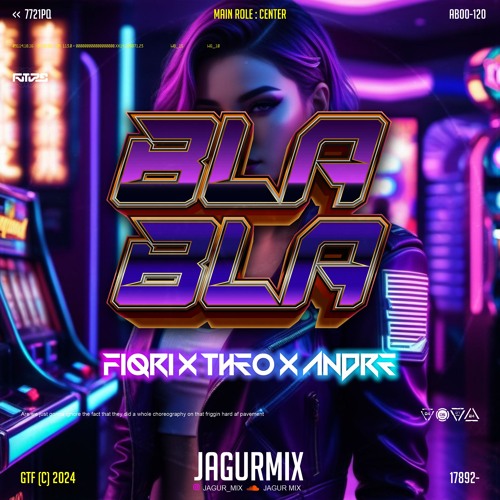Bla Bla ANDRE #THEOBAMEN - ( Jagur Mix X FIQRI ) Super Duper Expres