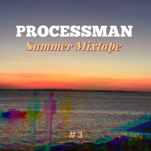 Summer Mixtape #3