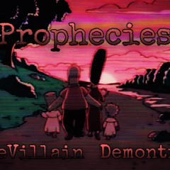 Prophecies w/ Demontry