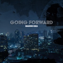 GOING FORWARD