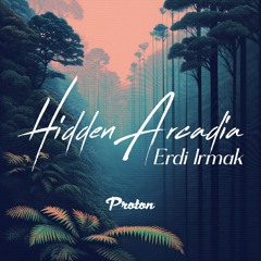 Erdi Irmak - Hidden Arcadia December 2024