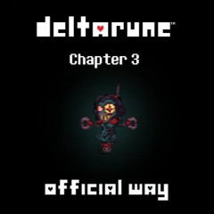 Deltarune Chapter 3 Secret Boss - Official Way (Vs. Radiola) - 【CEDLI DJ】Remix