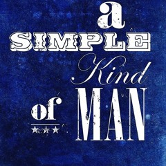 Simple kind of Man