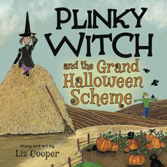 FREE KINDLE √ Plinky Witch and the Grand Halloween Scheme: A Funny Halloween Tale for