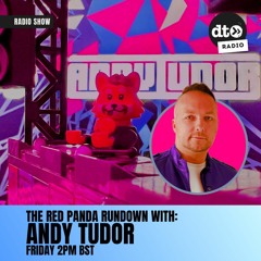 The Red Panda Rundown #003 with Andy Tudor