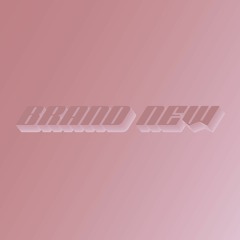 Brand New (prod. ineedkandy)