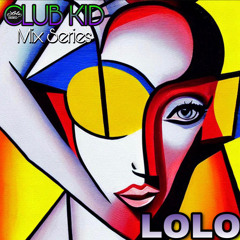 LOLO Knows Club Kid Mix Series...  LOLO KNOWS