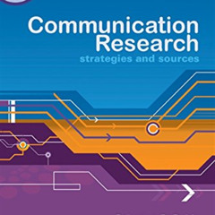 ACCESS EPUB 🗸 Communication Research: Strategies and Sources by  Rebecca B. Rubin,Al