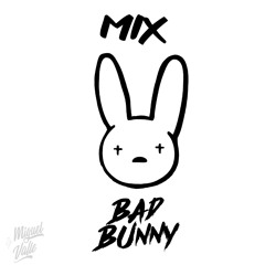 Mix Bad Bunny - Dj Miguel valle