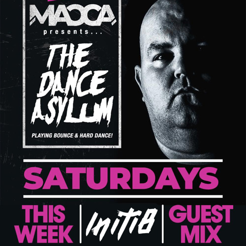 The Dance Asylum 04-10-22 (Initi8 Guest Mix)
