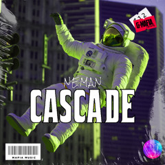 Neman - Cascade (Original Mix)[G-MAFIA RECORDS]