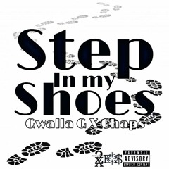 Step In My Shoes ft Big Chapz