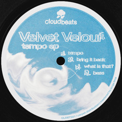 CLDBTS01: Velvet Velour - Tempo EP