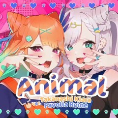 【English Cover】Animal by Takanashi Kiara & Pavolia Reine