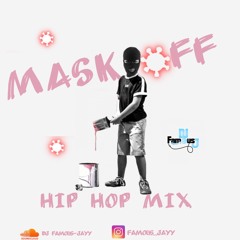 Mask Off Hip Hop mix by DJ Famous J