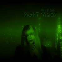 Nausicaa - Night Vision