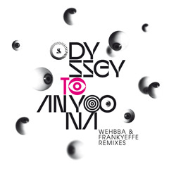 Odyssey to Anyoona (Wehbba Remix)