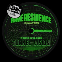 Presswork - Tunnel Vision [RARE002]